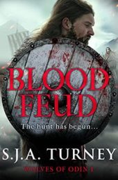 Blood Feud, by S.J.A.Turney