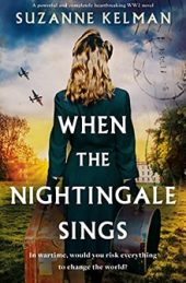 When the Nightingale Sings, by Suzanne Kelman