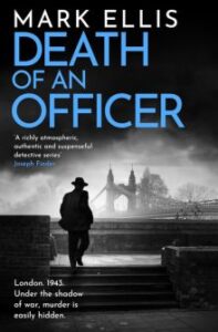 Death of an Officer. By Mark Ellis
