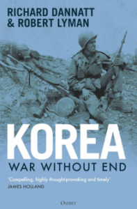 Korea: War Without End - Robert Lyman