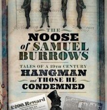 The Noose of Samuel Burrows, by Nick Kevern