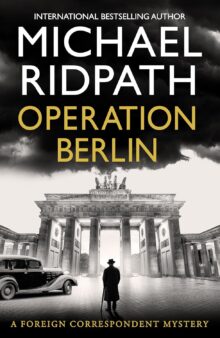 Operation Berlin, by Michael Ridpath